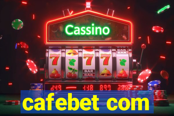 cafebet com